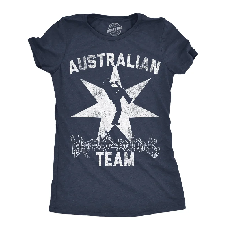 Australian Break Dancing Team Women's T Shirt