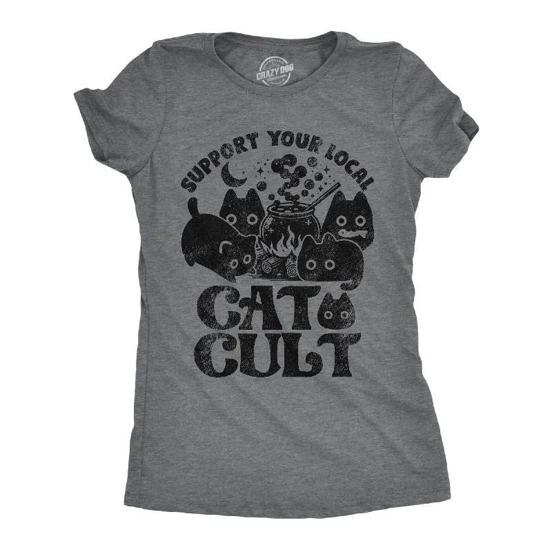 Support Your Local Cat Cult Women's T Shirt